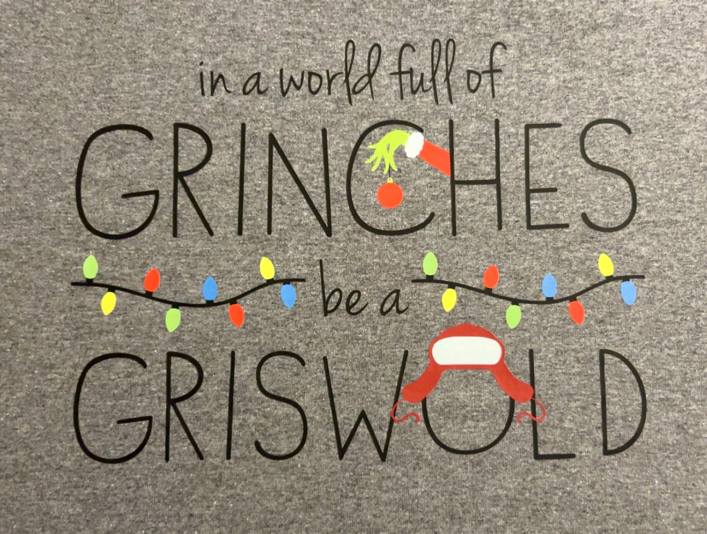 In A World of Grinches Be A Griswold