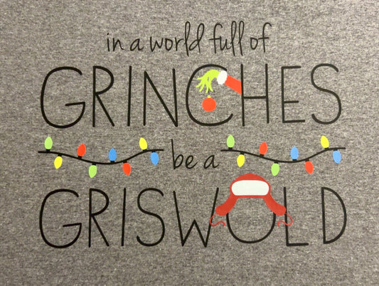 In A World of Grinches Be A Griswold