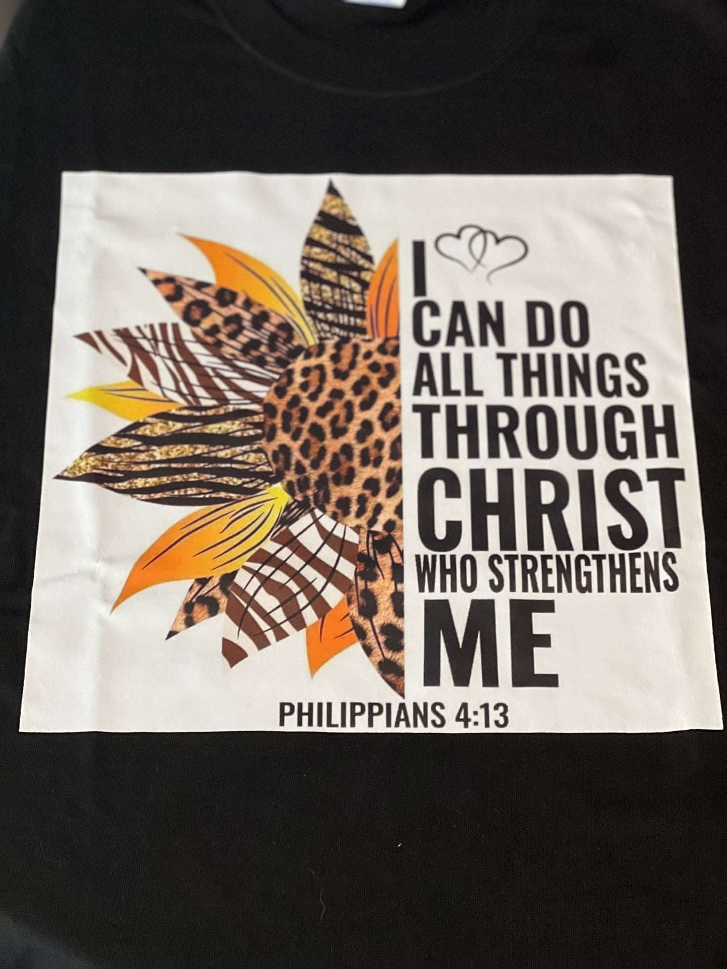 Sunflowers, Phillipians 4:13 T-Shirt